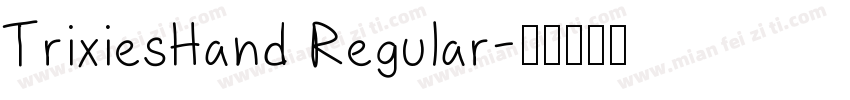 TrixiesHand Regular字体转换